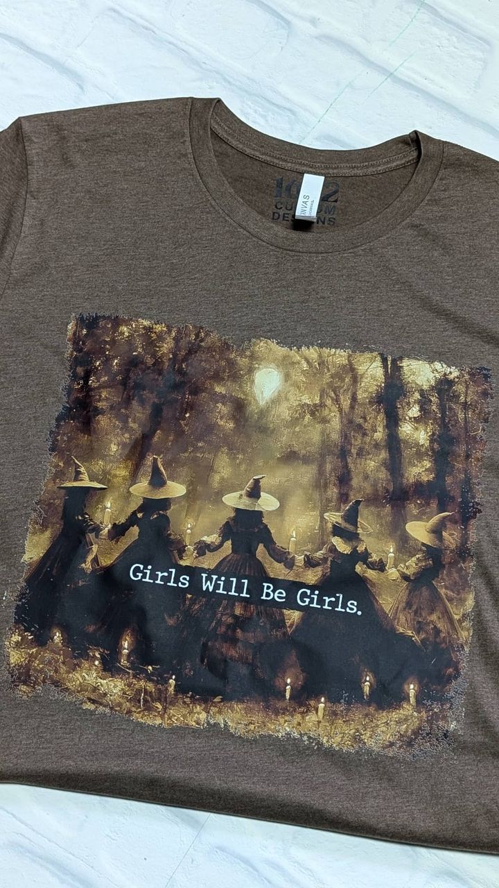 "Girls Will Be Girls" Witch Coven T-Shirt