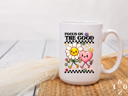 Focus on the good Coffee Mug