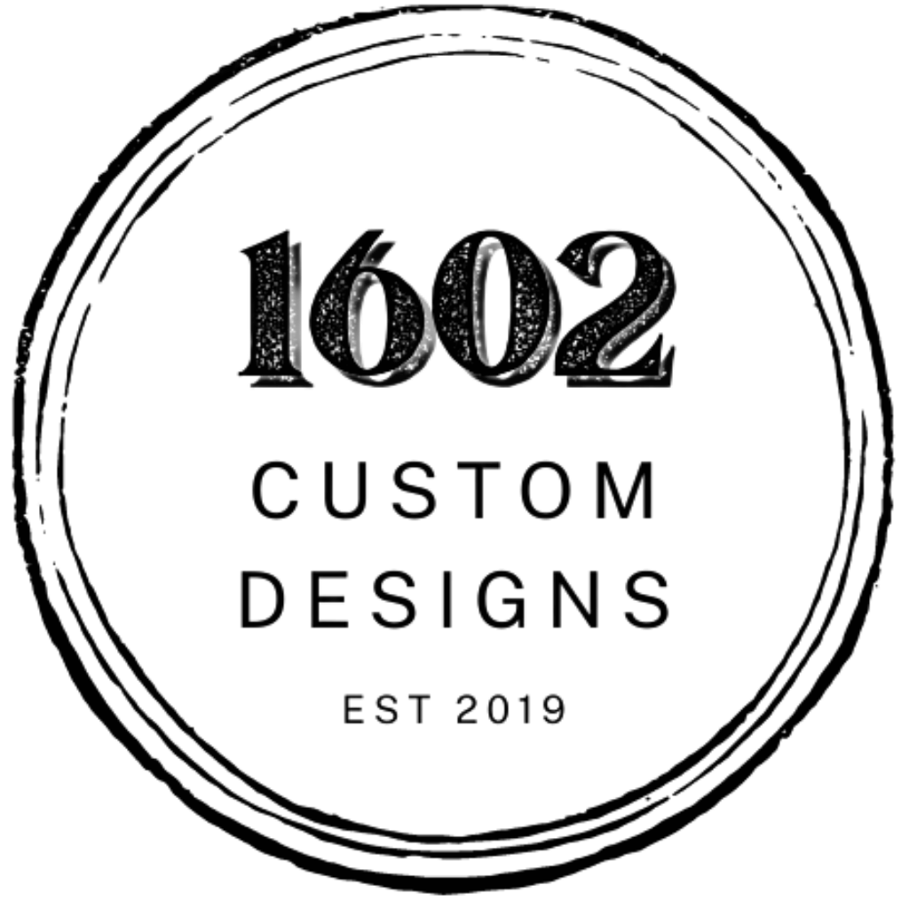 1602 Custom Designs